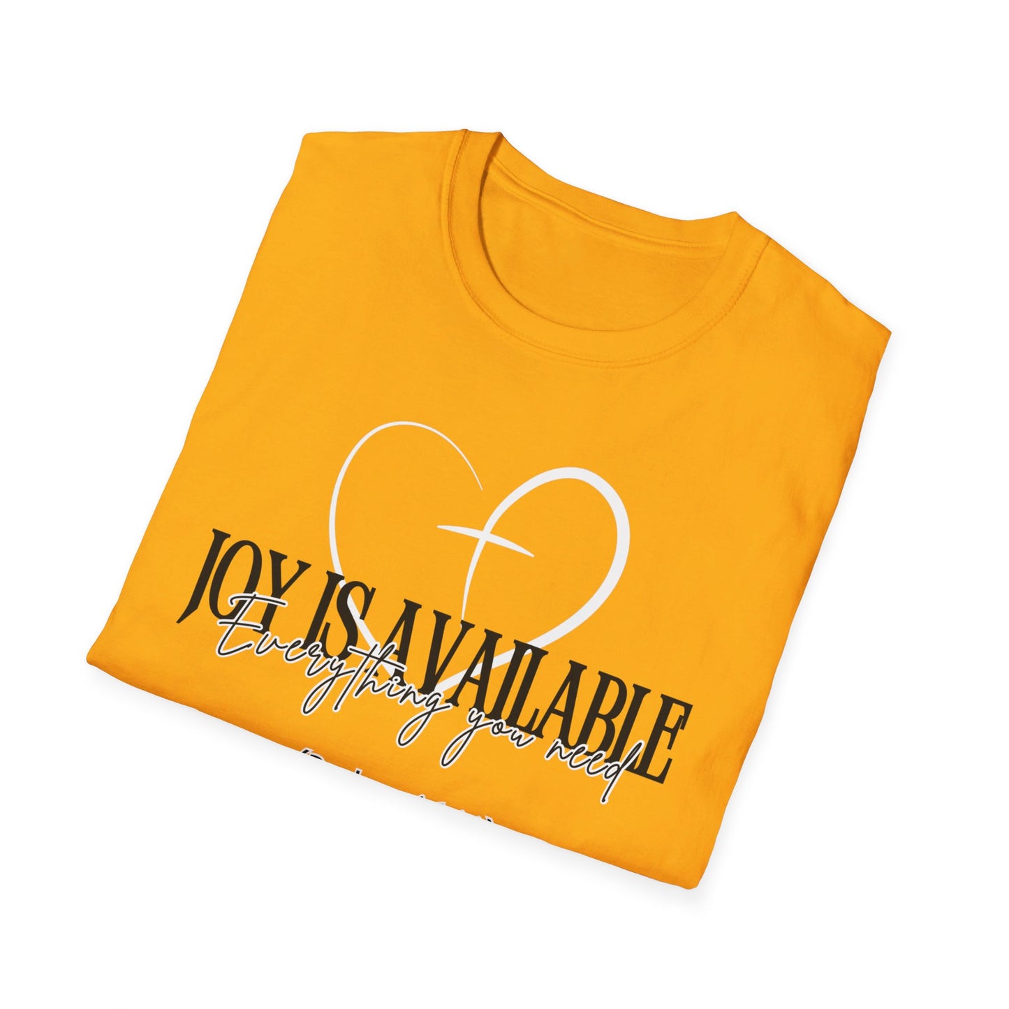 Joy is Available (Unisex) 8 Colors